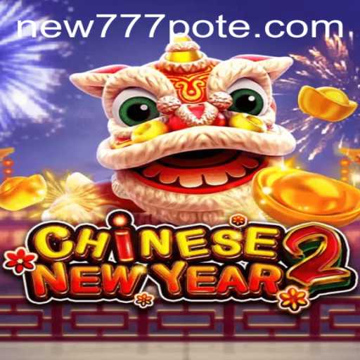Explore CHINESENEWYEAR2: A Festive Gaming Experience