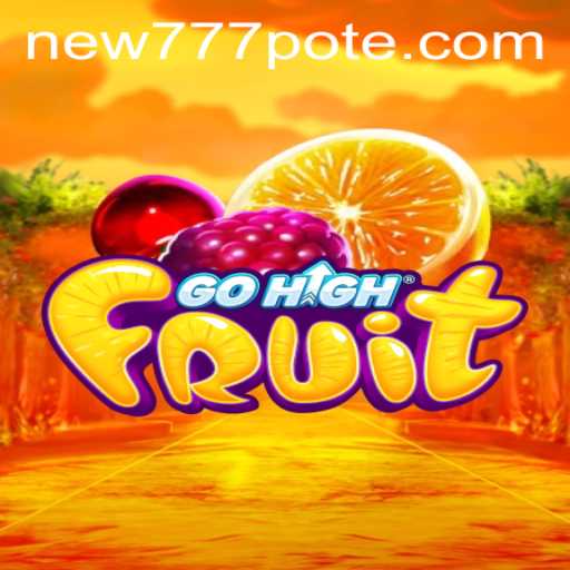 Discover the Thrilling World of GoHighFruit: A New Era of Gaming with new777 PH Login
