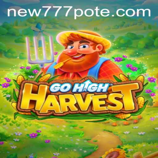 Exploring GoHighHarvest: The Thriving World of Farming Adventures