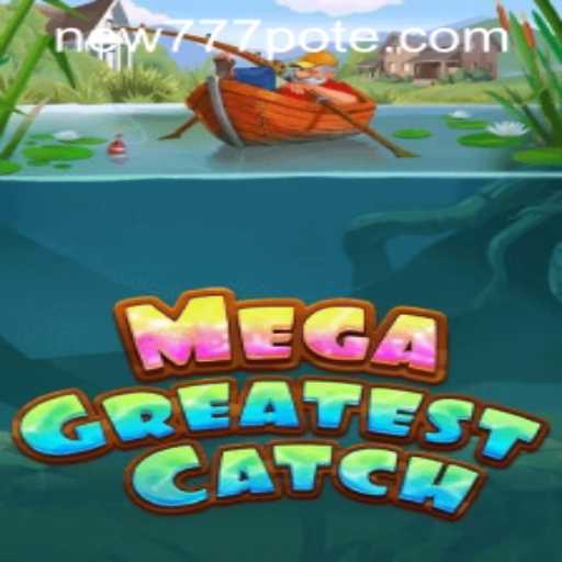 Unveiling MegaGreatestCatch: Dive into a New Gaming Experience with the new777 PH Login
