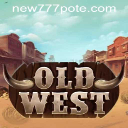 Explore the Exciting World of OldWest: A Deep Dive into Gameplay and Features