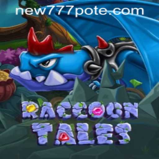 Dive into the Enchanting World of RaccoonTales: A Dynamic Gaming Experience